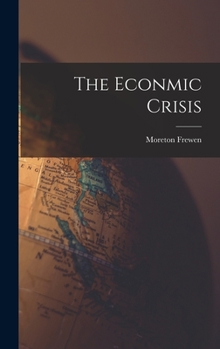 Hardcover The Econmic Crisis Book