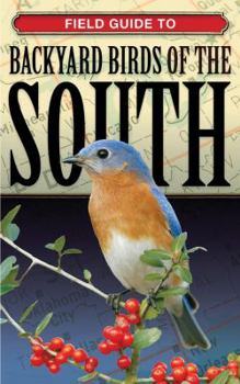 Paperback Field Guide to Backyard Birds of the South Book