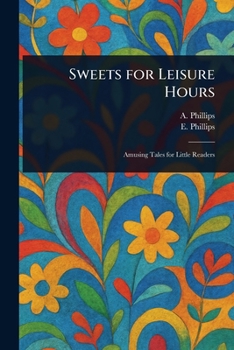 Paperback Sweets for Leisure Hours Book
