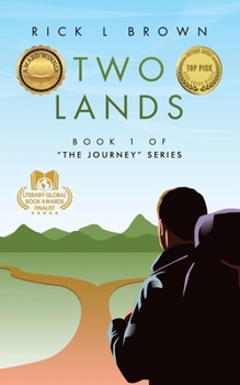 Paperback Two Lands: Book 1 of "The Journey" Series Book
