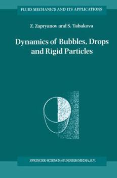 Paperback Dynamics of Bubbles, Drops and Rigid Particles Book