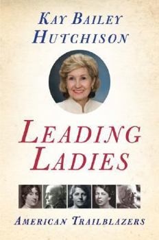 Hardcover Leading Ladies: American Trailblazers Book