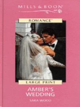 Amber's Wedding - Book #3 of the True Colours