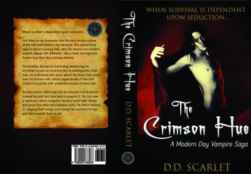 Paperback The Crimson Hue: A Modern Day Vampire Saga Book