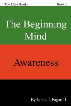 Paperback The Beginning Mind: Awareness Book