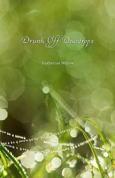 Paperback Drunk Off Dewdrops Book