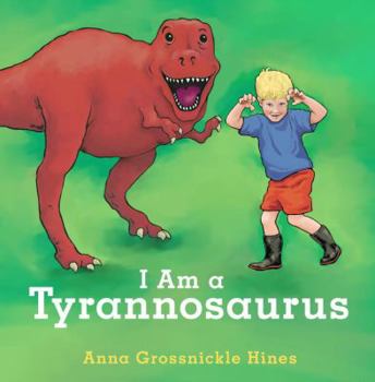 Hardcover I Am a Tyrannosaurus Book