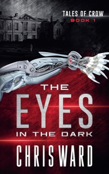 The Eyes in the Dark (Tales of Crow)