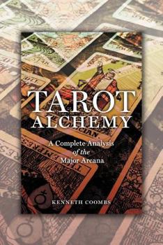 Paperback Tarot Alchemy: A Complete Analysis of the Major Arcana Book