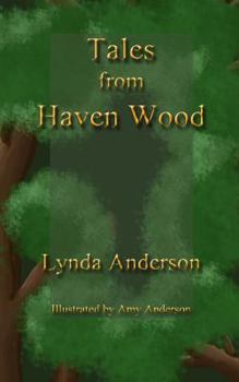 Paperback Tales From Haven Wood Book
