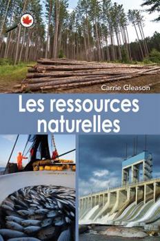 Paperback Le Canada Vu de Pr?s: Les Ressources Naturelles [French] Book