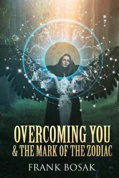 Paperback Overcoming You & the Mark of the Zodiac Book