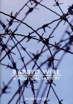 Hardcover Barbed Wire: A Political History Book