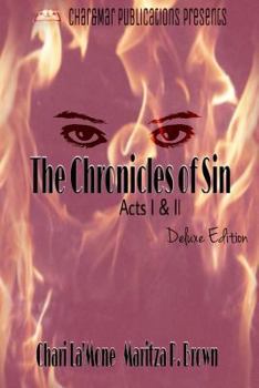 Paperback The Chronicles of Sin Acts I & II Deluxe Edition Book