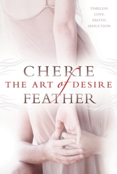 The Art of Desire - Book #1 of the Berkley Heat