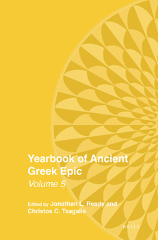 Hardcover Yearbook of Ancient Greek Epic: Volume 5 Book