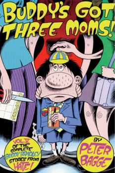 Paperback Buddy's Got Three Moms: Hate Col. Vol. 5 Book