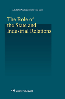 Hardcover The Role of the State and Industrial Relations Book