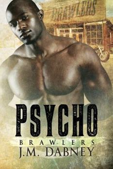 Psycho - Book #2 of the Brawlers