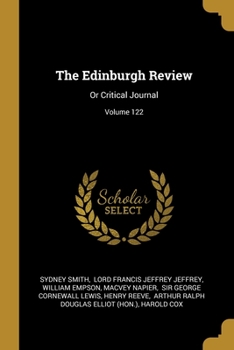 Paperback The Edinburgh Review: Or Critical Journal; Volume 122 Book