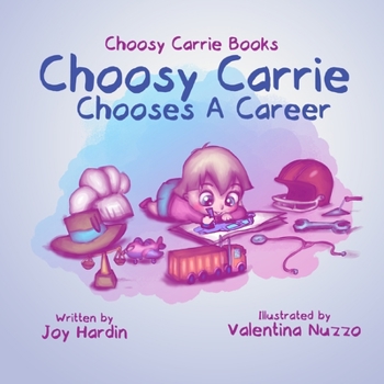 Paperback Choosy Carrie Chooses a Career Book