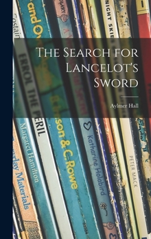 Hardcover The Search for Lancelot's Sword Book