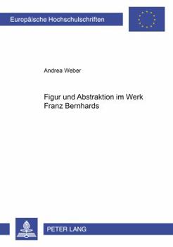 Hardcover Figur Und Abstraktion Im Werk Franz Bernhards [German] Book