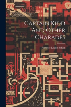 Paperback Captain Kidd And Other Charades Book
