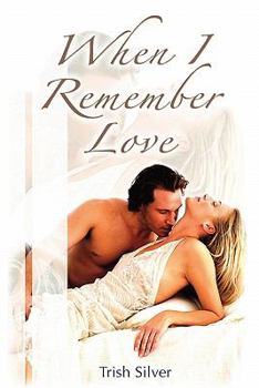 Paperback When I Remember Love Book