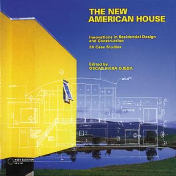 Paperback The New American House: Innovations in Residential Design and Construction Book