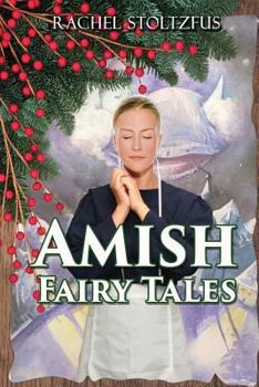 Paperback Amish Fairy Tales Book