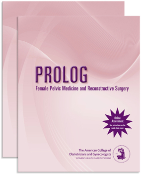 PROLOG: Female Pelvic Medicine and Reconstructive Surgery (Assessment  Critique)