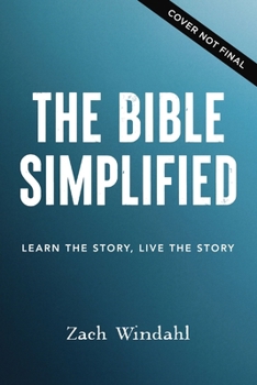 Hardcover The Bible Simplified: Learn the Story, Live the Story Book