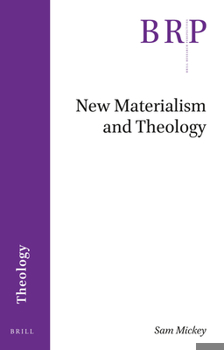 Paperback New Materialism and Theology Book