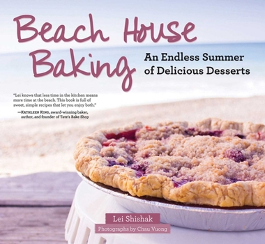Hardcover Beach House Baking: An Endless Summer of Delicious Desserts Book