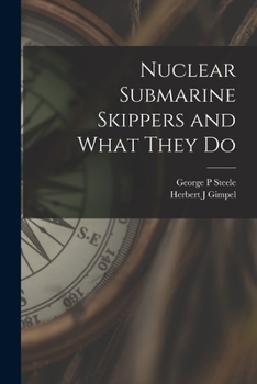 Paperback Nuclear Submarine Skippers and What They Do Book