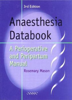 Hardcover Anaesthesia Databook: A Perioperative and Peripartum Manual Book