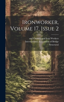 Hardcover Ironworker, Volume 17, Issue 2 Book