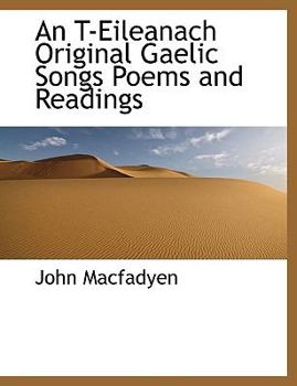 Hardcover An T-Eileanach Original Gaelic Songs Poems and Readings [Gaelic] Book