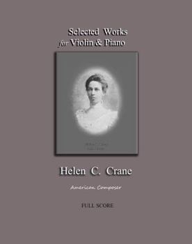 Paperback Selected Works for Violin & Piano - Helen C. Crane - Full Score : American Composer Book