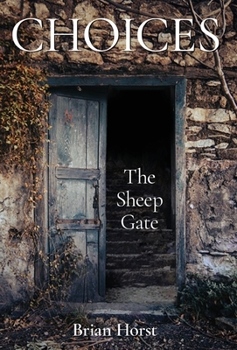 Hardcover Choices: The Sheep Gate Book