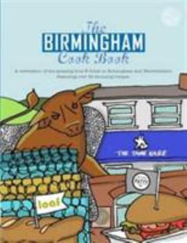 The Birmingham Cook Book (Get Stuck in) - Book  of the Get Stuck In