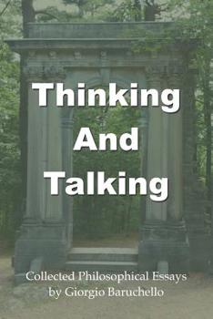 Paperback Thinking and Talking: Collected Philosophical Essays Book