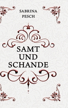 Hardcover Samt und Schande [German] Book