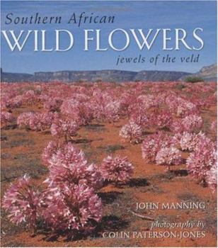 Hardcover Southern African Wild Flowers: Jewels of the Veld Book