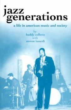 Paperback Jazz Generations: A Life in American Music and Society Book