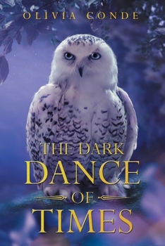 Paperback The Dark Dance of Times Book