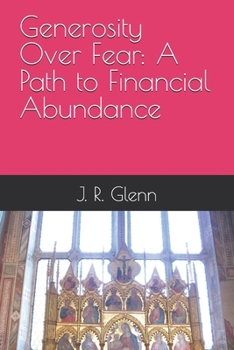 Paperback Generosity Over Fear: A Path to Financial Abundance Book