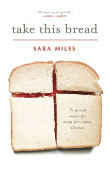 Paperback Take This Bread: A Radical Conversion Book