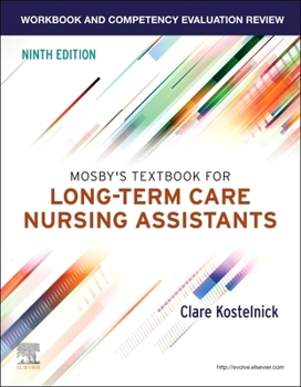 Paperback Workbook and Competency Evaluation Review for Mosby's Textbook for Long-Term Care Nursing Assistants Book